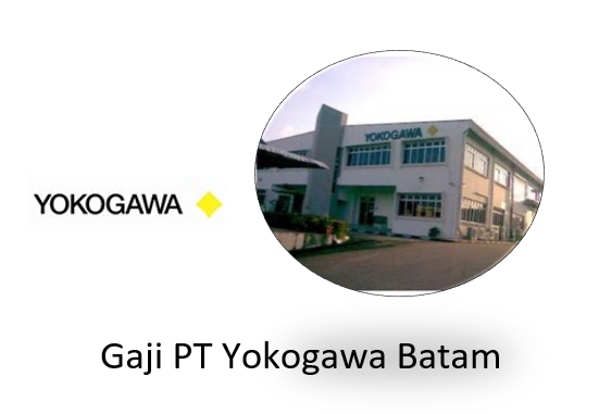 Gaji PT Yokogawa Batam