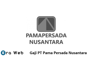 Gaji PT Pama Persada Nusantara