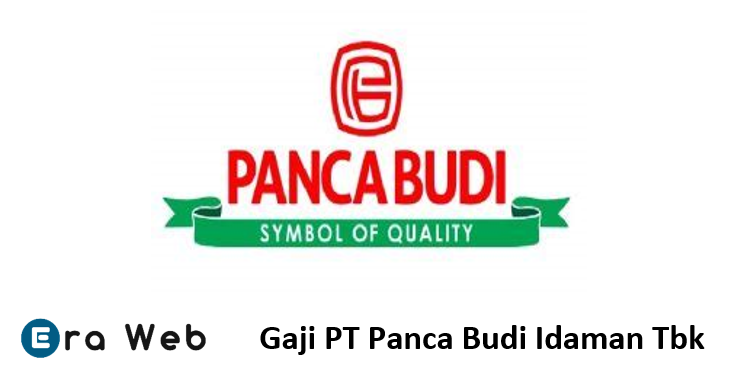 Gaji PT Panca Budi Idaman Tbk