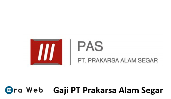 Gaji PT Prakarsa Alam Segar