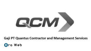 Gaji PT Quantus Contractor and Management Services