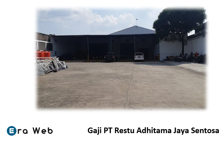 Gaji PT Restu Adhitama Jaya Sentosa