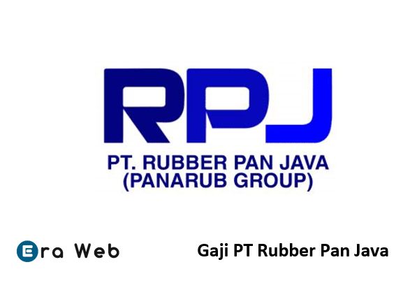 Gaji PT Rubber Pan Java