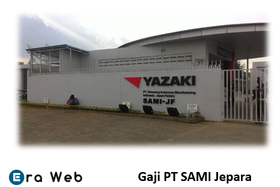 Gaji PT SAMI Jepara
