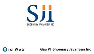 Gaji PT Shoenary Javanesia Inc
