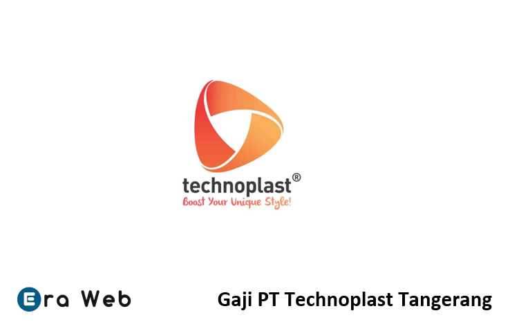 Gaji PT Technoplast Tangerang