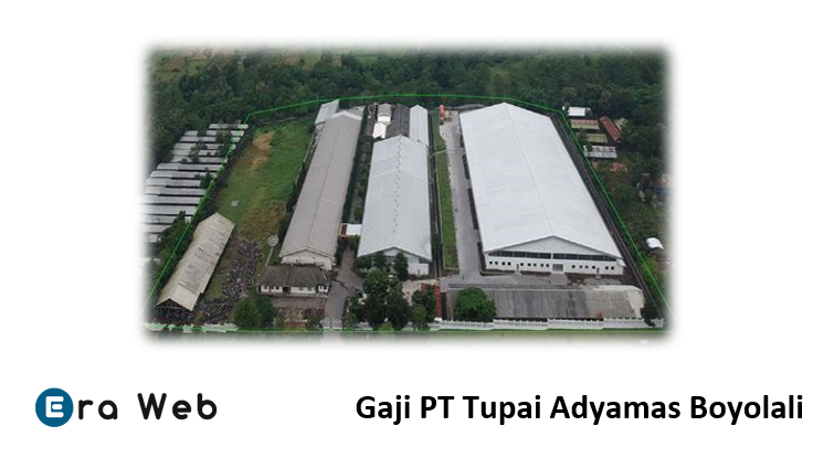 Gaji PT Tupai Adyamas Boyolali