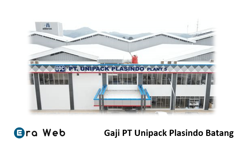 Gaji PT Unipack Plasindo Batang