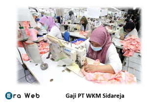 Gaji PT WKM Sidareja