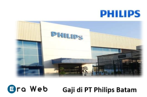 Gaji di PT Philips Batam